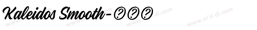 Kaleidos Smooth字体转换